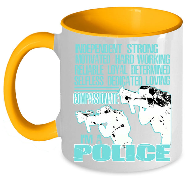 Awesome Gift For Police Coffee Mug, I'm A Police Accent Mug
