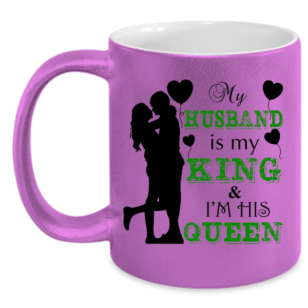 I'm His Queen Coffee Mug, My Husband Is My King Accent Mug