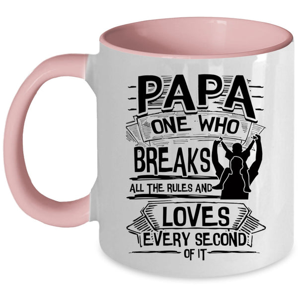 All The Rules And Loves Every Second Coffee Mug, Papa Accent Mug