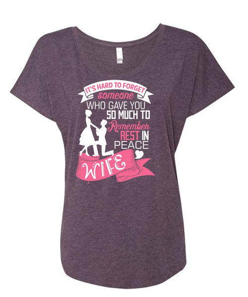 Remember Rest In Peace Wife T Shirt, Being A Wife T Shirt, Cool Shirt (Ladies' Triblend Dolman Sleeve)