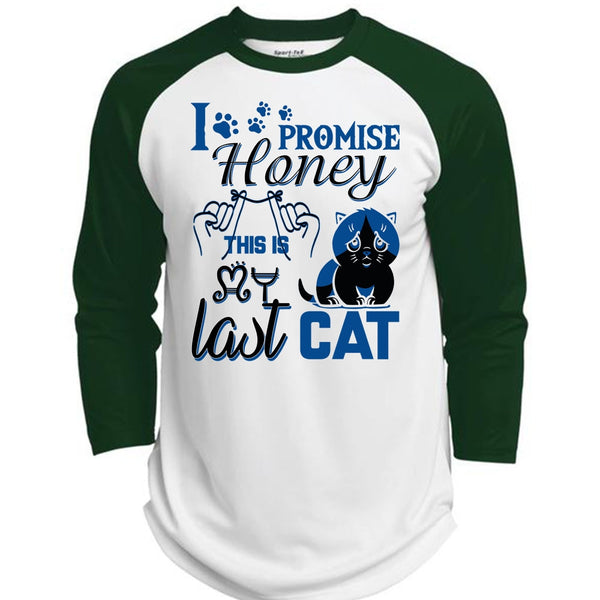 I Promise Honey This Is My Last Cat T Shirt, I Love My Cat T Shirt, Awesome T-Shirts  (Polyester Game Baseball Jersey)