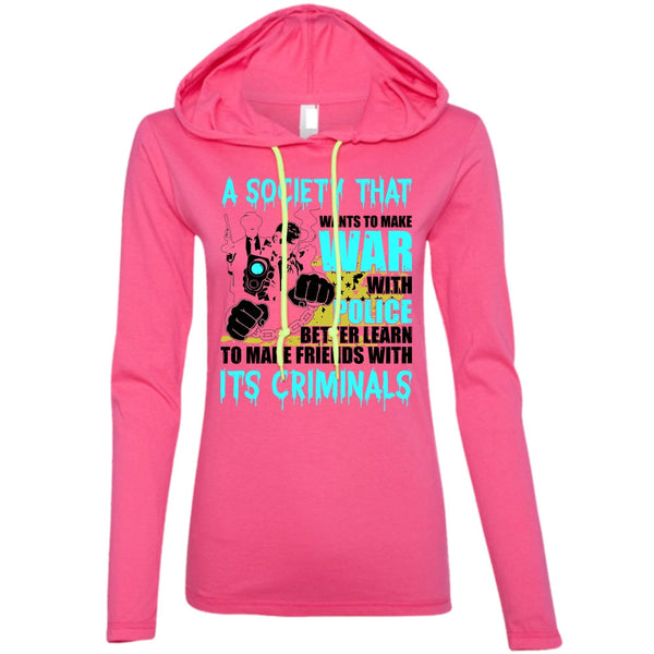 Wants To Make War With Police T Shirt, I Love Police T Shirt, Awesome T-Shirts