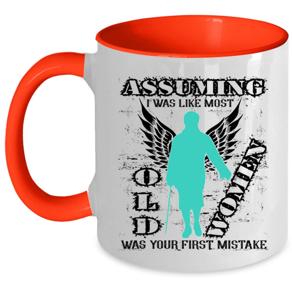 Best Grandma Ever Coffee Mug, I was Like Most Old Women Accent Mug