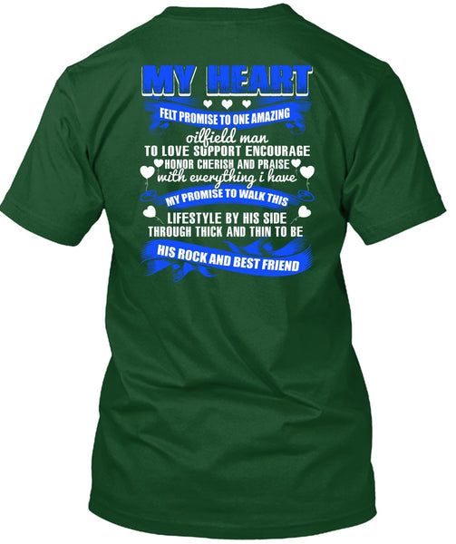 Promise To One Amazing Oilfield Man T Shirt, My Favorite T Shirt