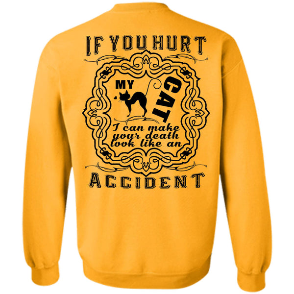 Favorite T Shirt, If You Hurt My Cat Sweatshirt