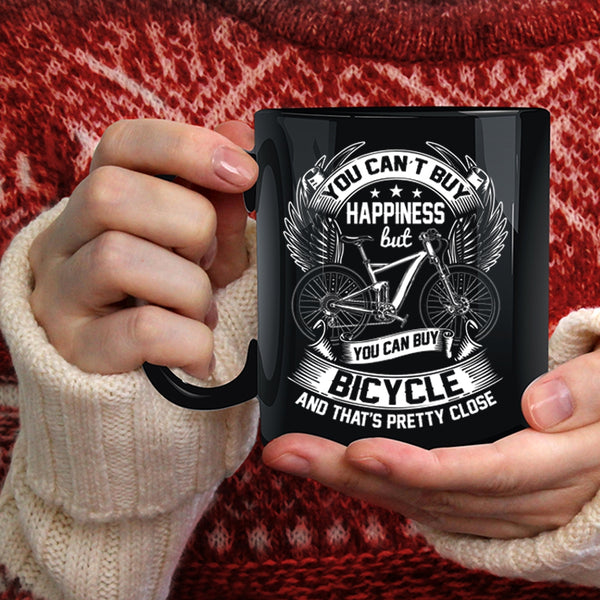You can't Buy Happiness Coffee Mug, You Can Buy Bicycle Coffee Cup