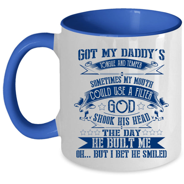 Awesome Gift For My Daddy Coffee Mug, My Daddy Accent Mug