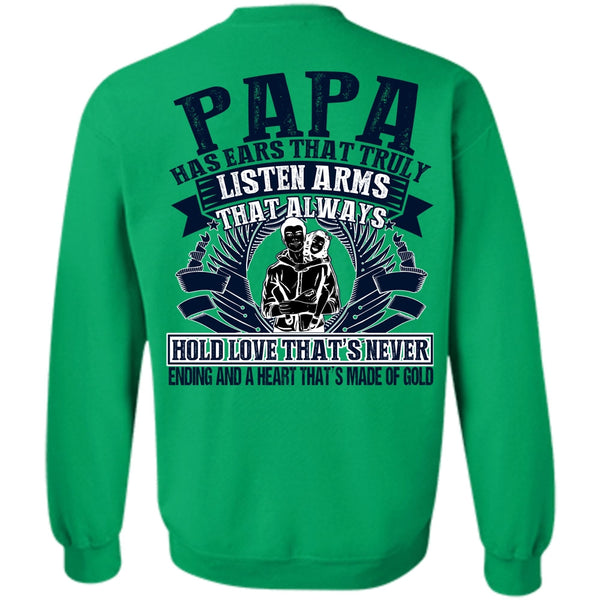 I Love Papa T Shirt, Papa Has Ears Sweatshirt