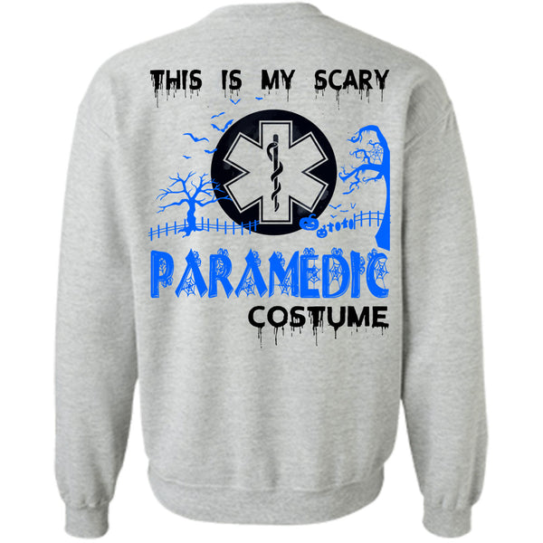 Wait For Halloween T Shirt, This Is My Scary Paramedic Costume Sweatshirt