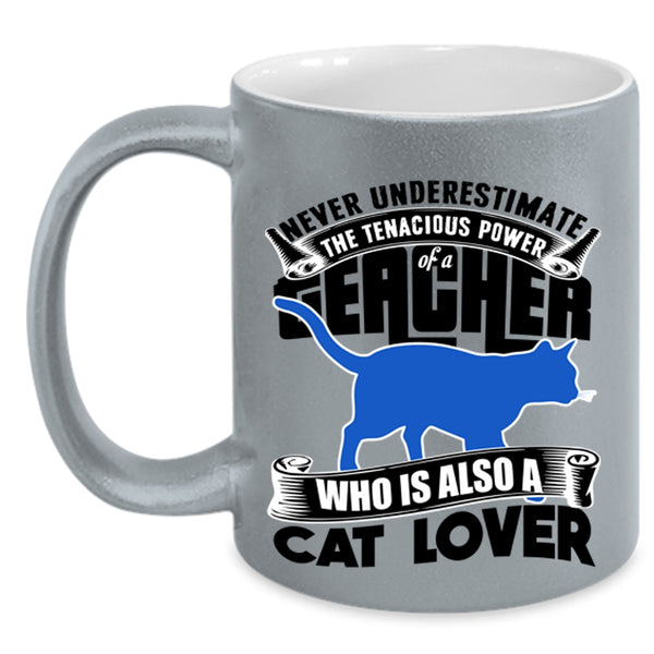 Cat Lover Coffee Mug, The Power Of A Teacher Accent Mug