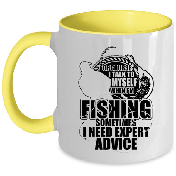 Cool Fishing Coffee Mug, I Talk To Myself When I'm Fishing Accent Mug