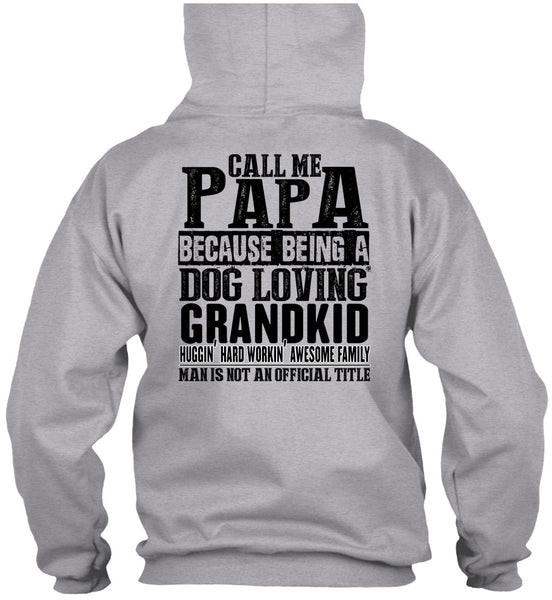 Call Me Papa T Shirt, I Love Papa T Shirt