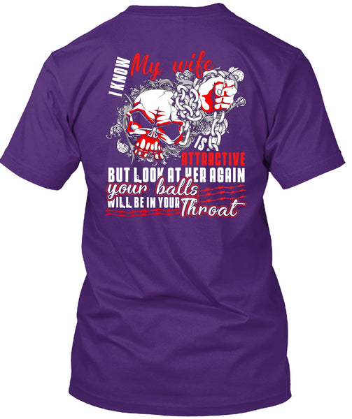 I Know My Wife T Shirt, Being A Wife T Shirt