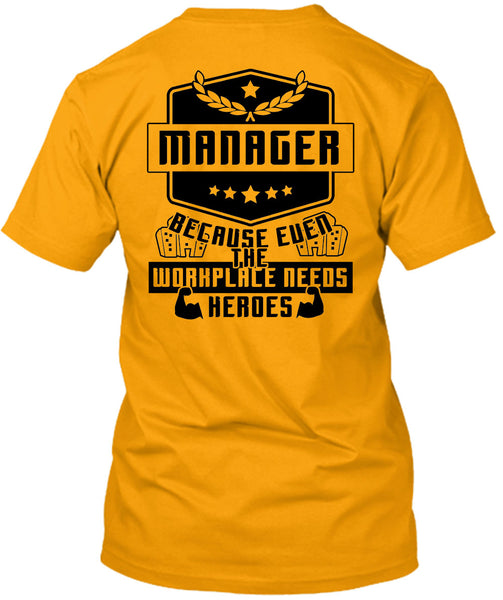 Being A Manager T Shirt, My Job T Shirt