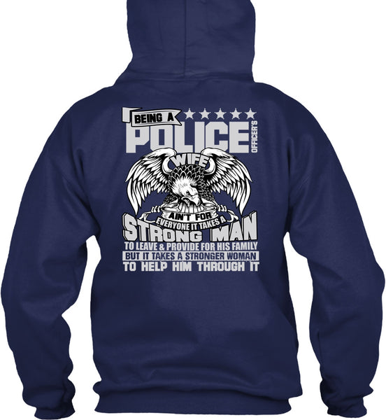 Being A Police Officer's Wife T Shirt, Strong Man T Shirt