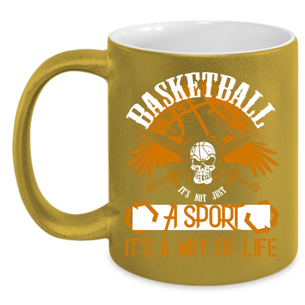 Basketball Coffee Mug, It's Not Just A Sport Coffee Cup