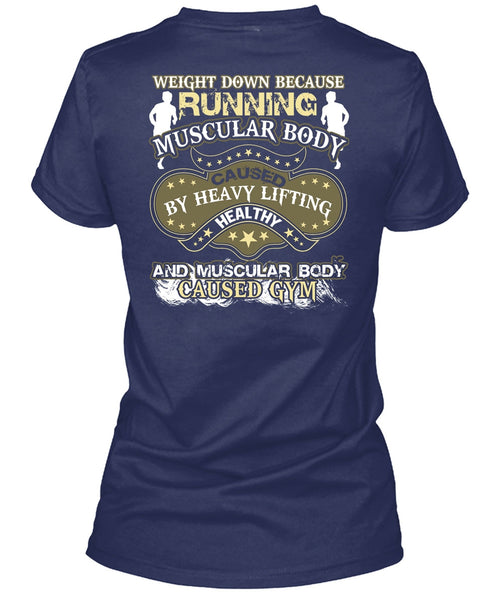 Running Muscular Body T Shirt, Heavy Lifting Healthy T Shirt