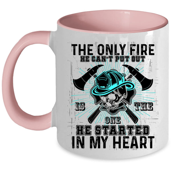 He Started In My Heart Coffee Mug, The Only Fire He Can't Put Out Accent Mug