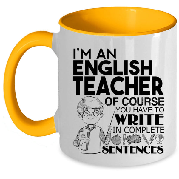 Awesome English Teacher Coffee Mug, I'm An English Teacher Accent Mug