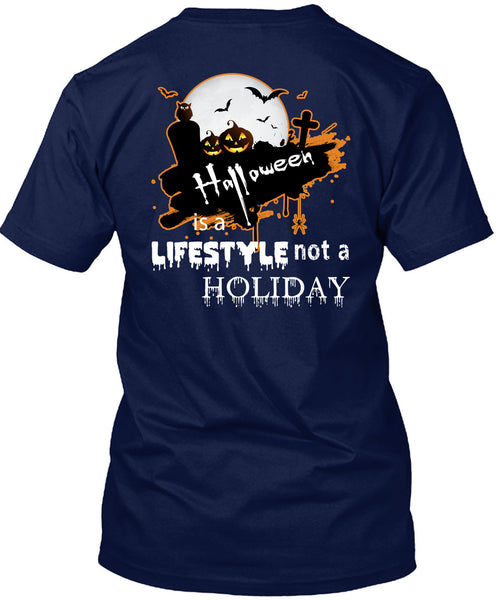 Halloween Is A Lifestyle Not A Holiday T Shirt, I Love You Pumpkin T Shirt