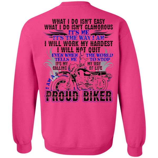 I Love Biker T Shirt, I Am A Proud Biker Sweatshirt