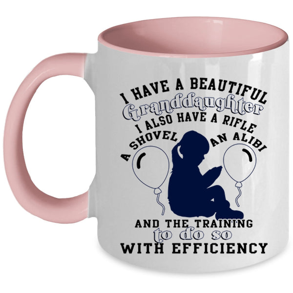 Cute Grandparent Coffee Mug, I Have A Beautiful Granddaughter Accent Mug