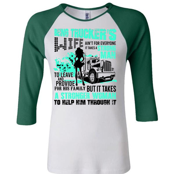 Being Trucker's Wife T Shirt, Being A Trucker T Shirt, Awesome T-Shirts
