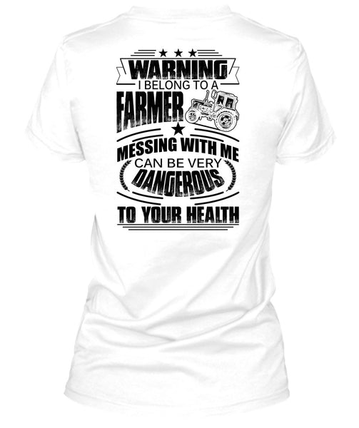 I Belong To A Farmer T Shirt, I Love Farmer T Shirt