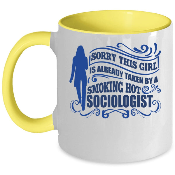 Marry A Truck Driver Coffee Mug, This Girl Already Taken By A Hot Sociologist Accent Mug