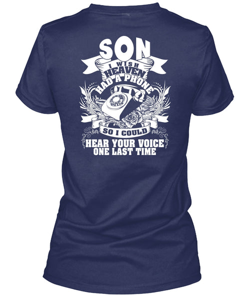 Son I Wish Heaven Had A Phone T Shirt, Hear Your Voice T Shirt