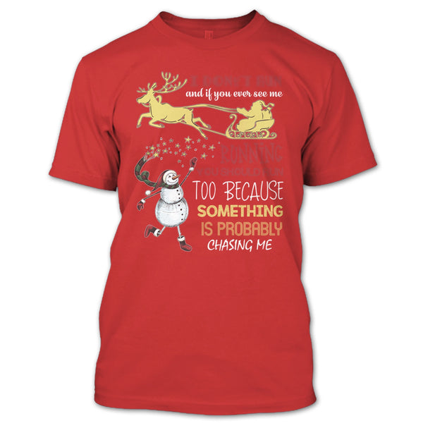 You Should Run To T Shirt, Coolest Merry Christmas Gift T Shirt
