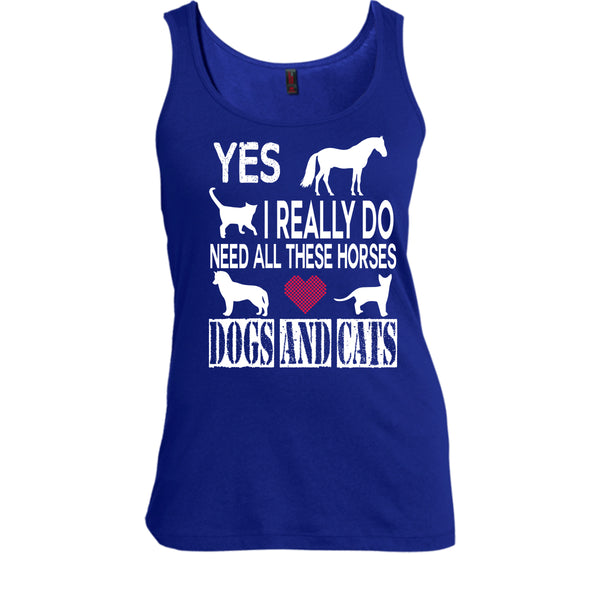 Need All These Horse T Shirt, Dogs And Cat T Shirt, Cool T Shirt