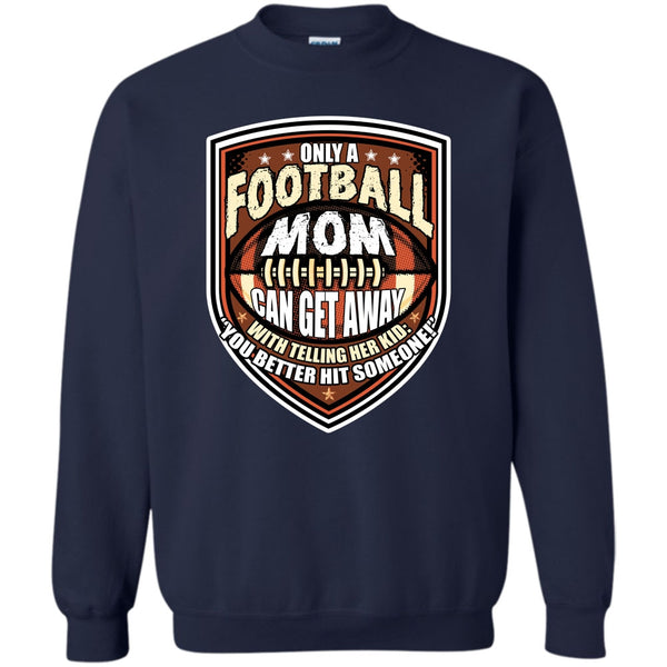 Coolest Football Mom T Shirt, Sporty Mom Sweatshirt