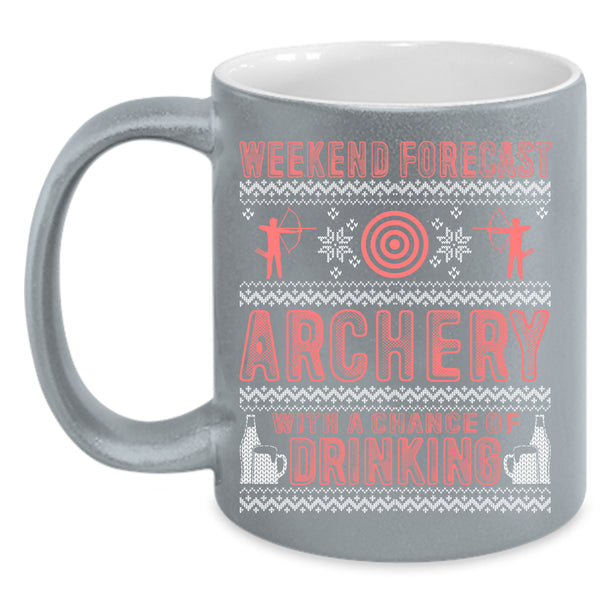 Weekend Forecast Archery Coffee Mug, Chance Of Drinking Coffee Cup