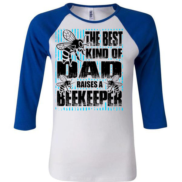 The Best Kind Of Dad T Shirt, I Love Beekeeper T Shirt, Awesome T-Shirts