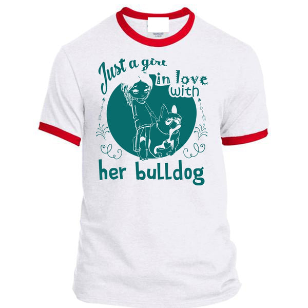 Just A Girl In Love With Her Bulldog T Shirt, Favorite T Shirt, I Love Dog T Shirt