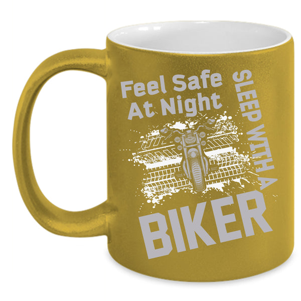Feel Safe At Night Coffee Mug, Sleep With A Biker Coffee Cup