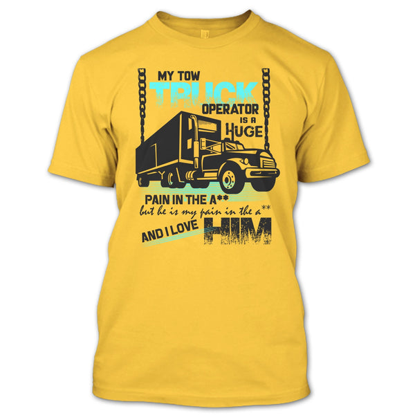 My Tow Truck Operator T Shirt, I Love My Tow Truck Operator T Shirt