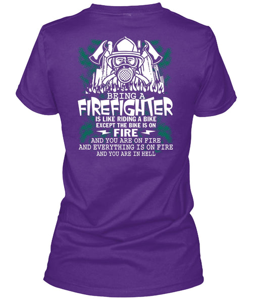 Being A Firefighter T Shirt, Riding A Bike T Shirt