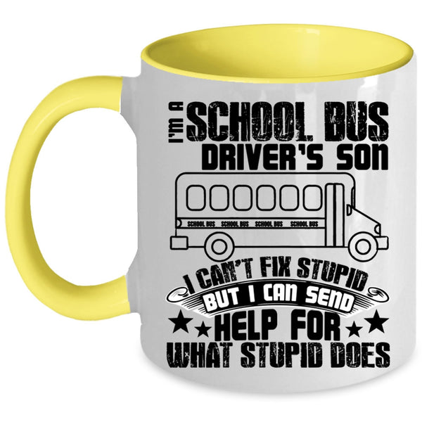 Cool Son Coffee Mug, I'm A School Bus Driver's Son Accent Mug