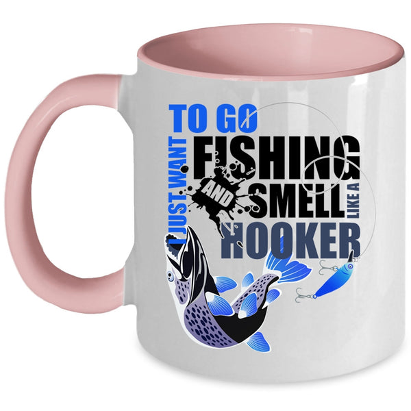 Awesome Fishing Coffee Mug, I Just Want To Go Fishing Accent Mug
