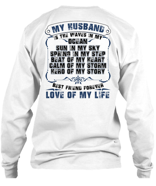 My Husband Is The Waves In My Ocean T Shirt, Being A Husband T Shirt