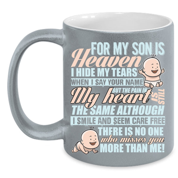 For My Son Is Heaven Coffee Mug, I Love My Son Coffee Cup