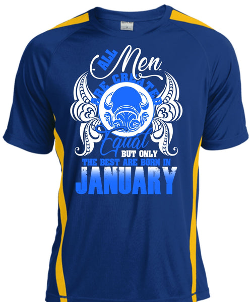 The Best Are Born In January T Shirt, All Men Are Created Equal T Shirt, Cool Shirt