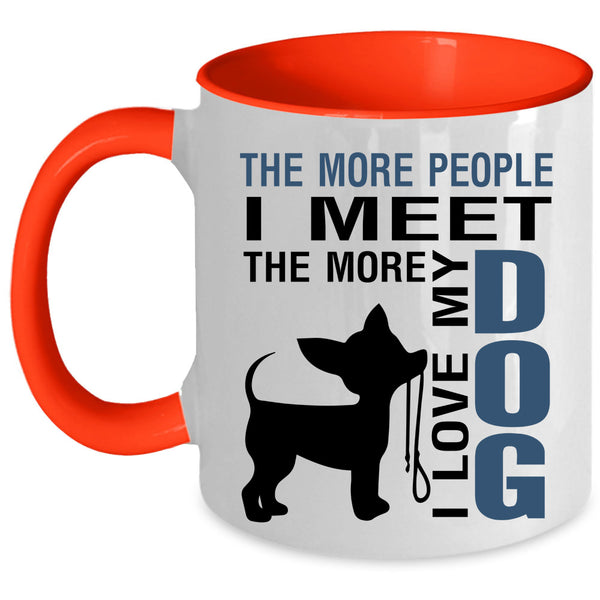 Funny Gift For Dog Lover Coffee Mug, I Love My Dog Accent Mug