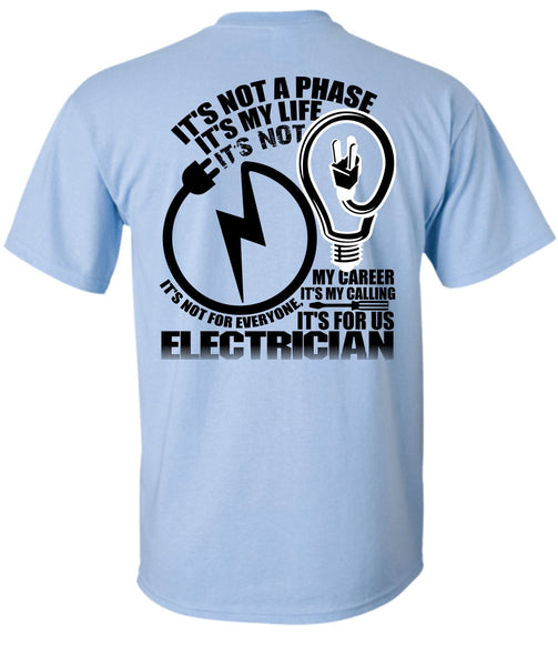 It's For Us Electrician T Shirt, I Love Electrician T Shirt