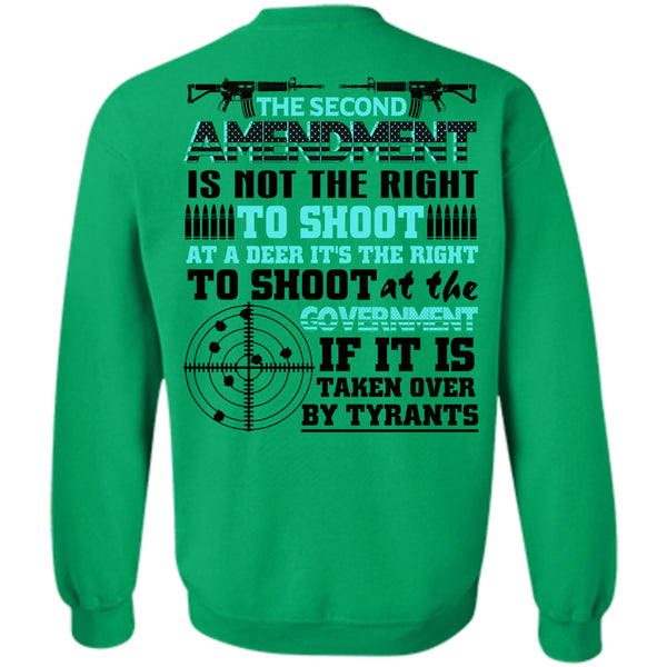 Being A Gunner T Shirt, The Second Amendment Is Not The Right Sweatshirt