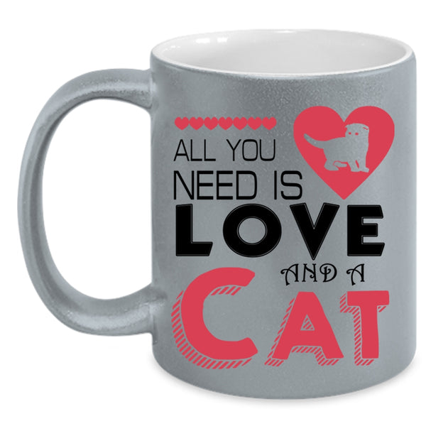 All You Need Is Love And A Cat Mug, I Love My Pets Cup