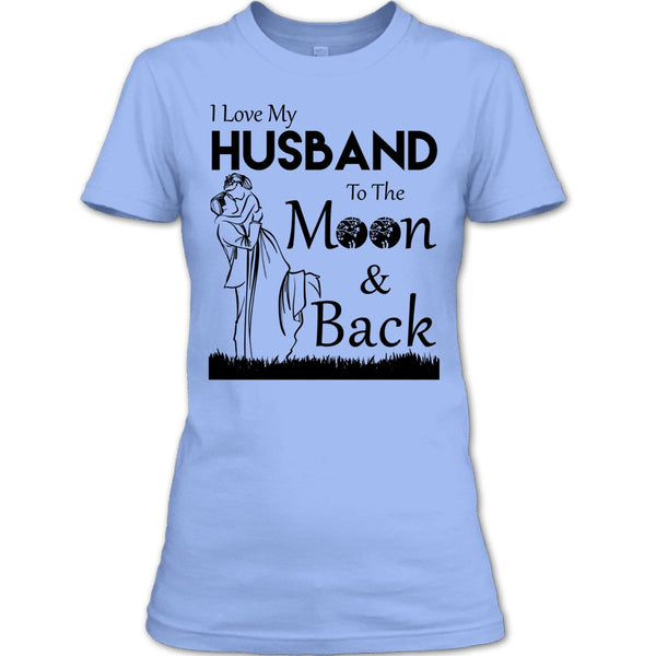 I Love Husband T Shirt, My Husband T Shirt