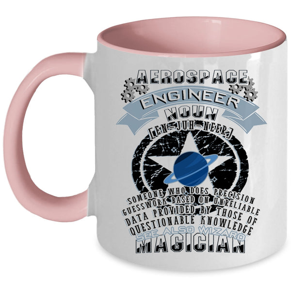 Funny Gift For Engineer Coffee Mug, Aerospace Engineer Accent Mug